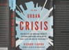 The New Urban Crisis, Reviewed