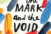 The Mark and the Void by Paul Murray, Reviewed